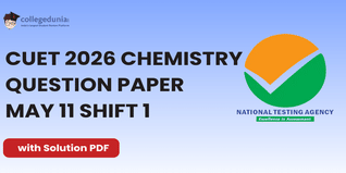 CUET 2026 May 11 Shift 1 Chemistry Question Paper- Download Answer Key and Solution PDF